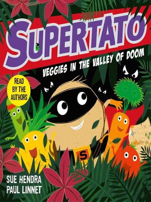 cover image of Supertato Veggies in the Valley of Doom